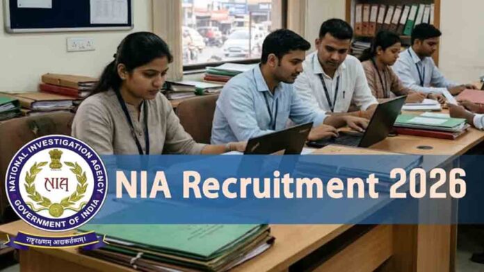 NIA Recruitment 2026: 30 पदों पर निकली बंपर भर्ती, इतना मिलेगी सैलरी
